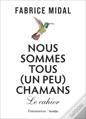 Capa do artigo Nous Sommes Tous (Un Peu) Chamans : Le Cahier