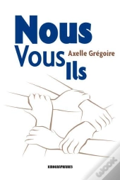 Nous Vous Ils