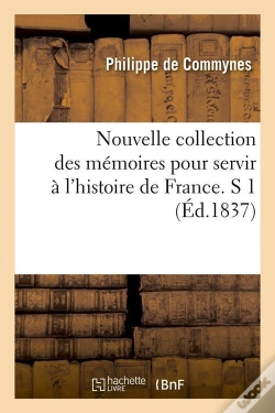 Capa do artigo Nouv Coll Histoire De France S 1 Edition 1837
