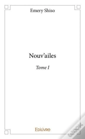 Nouv'Ailes - Tome I
