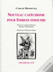 Nouveau Catéchisme Pour Indiens Insoumis