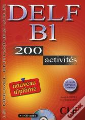 Nouveau Delf B1 + Cd Audio - 200 Activites - + Livret De Corriges