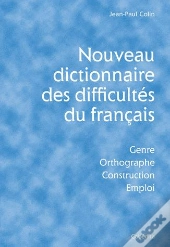 Nouveau Dictionnaire Des Difficultes Du Francais