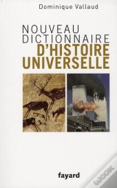 Nouveau Dictionnaire D'Histoire Universelle
