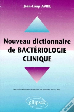 Capa do artigo Nouveau Dictionnaire Pratique De Bactériologie Clinique