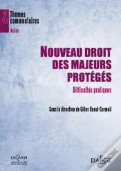Capa do artigo Nouveau Droit Des Majeurs Protégés ; Difficultés Pratiques