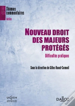 Capa do artigo Nouveau Droit Des Majeurs Protégés ; Difficultés Pratiques