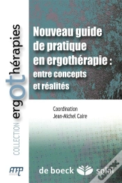 Capa do artigo Nouveau Guide De Pratique En Ergothérapie : Entre Concepts Et Réalités