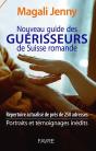 Nouveau Guide Des Guérisseurs De Suisse Romande - 2021 - Preview
