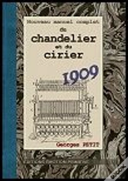 Capa do artigo Nouveau Manuel Complet Du Chandelier Et Du Cirier