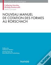 Nouveau Manuel De Cotation Des Formes Au Rorschach