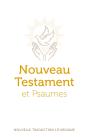 Nouveau Testament Et Psaumes : Grand Format - Preview