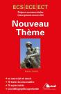 Nouveau Thème ; Prépas Commerciales Ecs, Ece, Ect ; Concours De Culture Générale (Édition 2020) - Preview