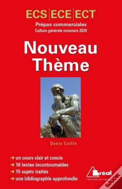 Capa do artigo Nouveau Thème ; Prépas Commerciales Ecs, Ece, Ect ; Concours De Culture Générale (Édition 2020)