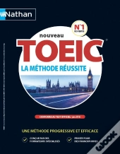Nouveau Toeic ; La Méthode Réussite