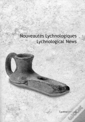 Nouveautés Lychnologiques ; Lychnological News