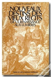 Capa do artigo Nouveaux Destins Des Vieux Récits De La Renaissance Aux Lumières