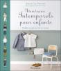 Nouveaux Intemporels Pour Enfants ; Modèles Et Patrons De 2 À 10 Ans - Preview