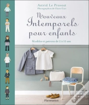 Capa do artigo Nouveaux Intemporels Pour Enfants ; Modèles Et Patrons De 2 À 10 Ans