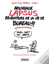 Nouveaux Lapsus Révélateurs De La Vie De Bureau !!!