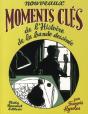 Nouveaux Moments Clés De L'Histoire De La Bande Dessinée - Preview