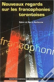 Capa do artigo Nouveaux Regards Sur Les Francophonies Torontoises