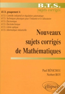 Capa do artigo Nouveaux Sujets Corrigés De Mathématiques - Bts Groupement A