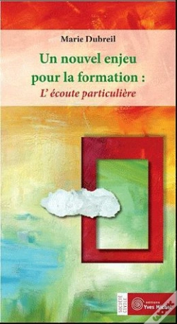 Capa do artigo Nouvel Enjeu Pour La Formation : L'Ecoute Particuliere (Un)