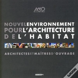 Capa do artigo Nouvel Environnement Pour L'Architecture De L'Habitat Architectes Et Maîtres D'Ouvrage