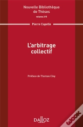 Nouvelle Bibliothèque De Thèses : L'Arbitrage Collectif