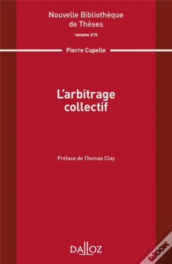 Capa do artigo Nouvelle Bibliothèque De Thèses : L'Arbitrage Collectif