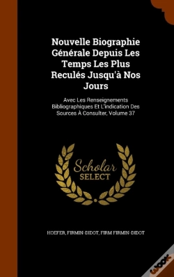 Capa do artigo Nouvelle Biographie Generale Depuis Les Temps Les Plus Recules Jusqu'A Nos Jours