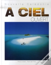 Nouvelle Calédonie À Ciel Ouvert