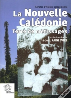 Capa do artigo Nouvelle-Calédonie, Terre De Métissages