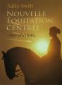 Nouvelle Équitation Centrée ; Aller Plus Loin - Preview