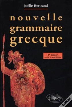 Capa do artigo Nouvelle Grammaire Grecque (3e Édition)