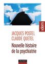 Nouvelle Histoire De La Psychiatrie - Preview