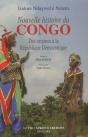 Nouvelle Histoire Du Congo ; Des Origines À La République Démocratique - Preview