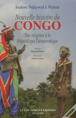 Capa do artigo Nouvelle Histoire Du Congo ; Des Origines À La République Démocratique