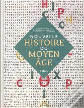 Nouvelle Histoire Du Moyen Âge