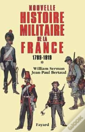 Nouvelle Histoire Militaire De La France 1789-1919
