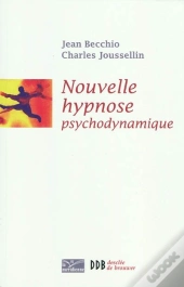 Nouvelle Hypnose ; Hypnose Psychodynamique