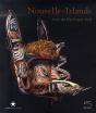 Nouvelle-Irlande ; Arts Du Pacifique Sud - Preview