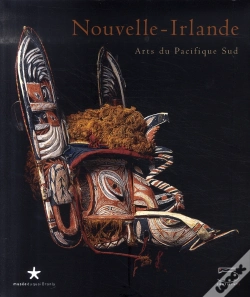 Capa do artigo Nouvelle-Irlande ; Arts Du Pacifique Sud