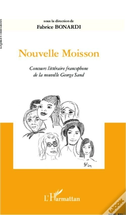 Capa do artigo Nouvelle Moisson ; Concours Litteraire Francophone De La Nouvelle George Sand