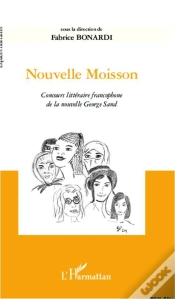Capa do artigo Nouvelle Moisson ; Concours Litteraire Francophone De La Nouvelle George Sand