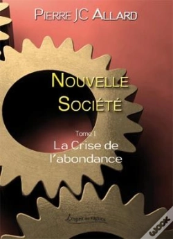 Capa do artigo Nouvelle Societe T.1 : La Crise De L'Abondance