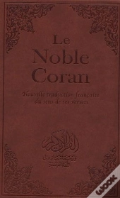 Nouvelle Traduction Du Noble Coran
