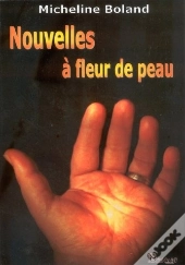 Nouvelles À Fleur De Peau