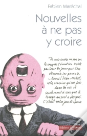 Nouvelles À Ne Pas Y Croire